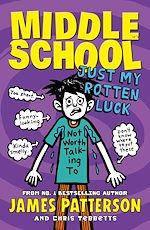 Download this eBook Middle School: Just My Rotten Luck