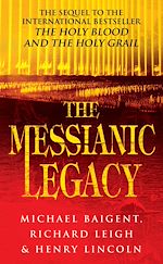 Download this eBook The Messianic Legacy