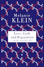Download this eBook Love, Guilt And Reparation