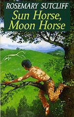 Télécharger le livre :  Sun Horse, Moon Horse