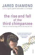 Télécharger le livre :  The Rise And Fall Of The Third Chimpanzee