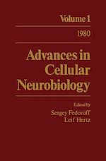 Télécharger le livre :  Advances in Cellular Neurobiology