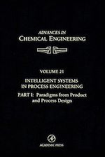 Télécharger le livre :  Intelligent Systems in Process Engineering, Part I: Paradigms from Product and Process Design