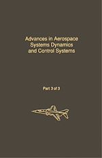 Télécharger le livre :  Control and Dynamic Systems V33: Advances in Aerospace Systems Dynamics and Control Systems Part 3 of 3