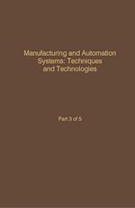 Télécharger le livre :  Control and Dynamic Systems V47: Manufacturing and Automation Systems: Techniques and Technologies