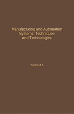 Télécharger le livre :  Control and Dynamic Systems V49: Manufacturing and Automation Systems: Techniques and Technologies