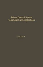 Télécharger le livre :  Control and Dynamic Systems V50: Robust Control System Techniques and Applications