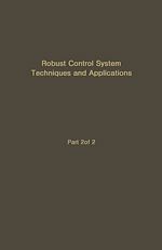 Télécharger le livre :  Control and Dynamic Systems V51: Robust Control System Techniques and Applications