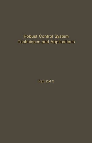 Téléchargez le livre :  Control and Dynamic Systems V51: Robust Control System Techniques and Applications