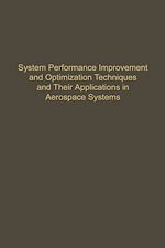 Télécharger le livre :  Control and Dynamic Systems V54: System Performance Improvement and Optimization Techniques and Their Applications in Aerospace Systems