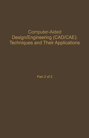 Téléchargez le livre :  Control and Dynamic Systems V59: Computer-Aided Design/Engineering (Cad/Cae) Techniques And Their Applications Part 2 of 2