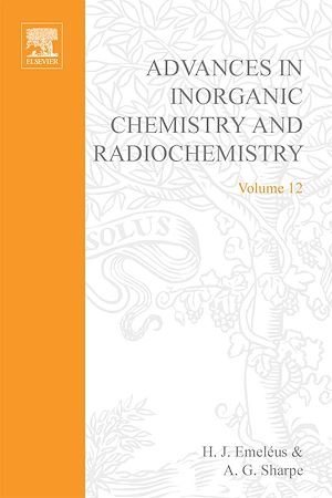 Téléchargez le livre :  Advances in Inorganic Chemistry and Radiochemistry