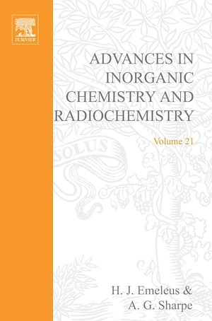 Téléchargez le livre :  Advances in Inorganic Chemistry and Radiochemistry