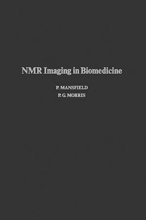 Téléchargez le livre :  NMR Imaging in Biomedicine