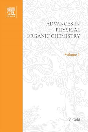 Téléchargez le livre :  Advances in Physical Organic Chemistry