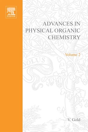 Téléchargez le livre :  Advances in Physical Organic Chemistry