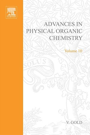 Téléchargez le livre :  Advances in Physical Organic Chemistry