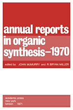 Télécharger le livre :  Annual Reports in Organic Synthesis — 1970