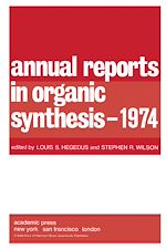 Télécharger le livre :  Annual Reports in Organic Synthesis — 1974
