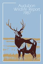 Télécharger le livre :  Audubon Wildlife Report 1987
