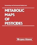 Télécharger le livre :  Metabolic Maps of Pesticides