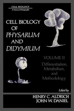 Téléchargez le livre :  Cell Biology of Physarum and Didymium V2