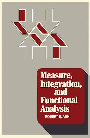 Téléchargez le livre :  Measure, Integration, and Functional Analysis