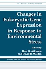Télécharger le livre :  Changes in Eukaryotic Gene Expression in Response to Environmental Stress