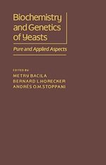 Télécharger le livre :  Biochemistry and Genetics of Yeast
