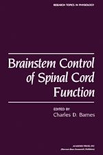 Télécharger le livre :  Brainstem Control of Spinal Cord Function