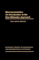 Télécharger le livre :  Macroeconomics: An Introduction to the Non-Walrasian Approach