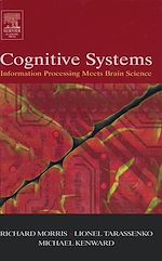 Télécharger le livre :  Cognitive Systems - Information Processing Meets Brain Science