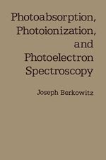 Télécharger le livre :  Photoabsorption, Photoionization, and Photoelectron Spectroscopy