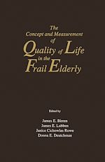 Télécharger le livre :  The Concept and Measurement of Quality of Life in the Frail Elderly
