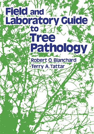 Téléchargez le livre :  Field and Laboratory Guide to Tree Pathology