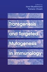 Télécharger le livre :  Transgenesis and Targeted Mutagenesis in Immunology