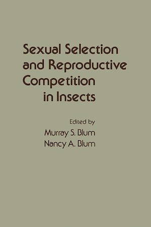 Téléchargez le livre :  Sexual Selection and Reproductive Competition in Insects