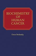 Télécharger le livre :  Biochemistry of Human Cancer