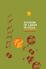 Télécharger le livre :  Division of Labor in Cells