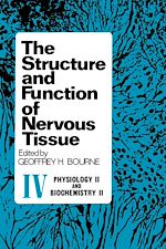 Télécharger le livre :  The Structure and Function of Nervous Tissue V2