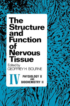 Téléchargez le livre :  The Structure and Function of Nervous Tissue V2