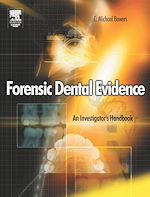 Télécharger le livre :  Forensic Dental Evidence