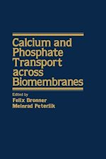 Télécharger le livre :  Calcium and Phosphate Transport Across Biomembranes