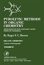 Télécharger le livre :  Pyrolytic Methods in Organic Chemistry