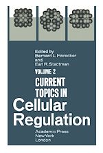 Télécharger le livre :  Current Topics in Cellular Regulation