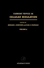 Télécharger le livre :  Current Topics in Cellular Regulation