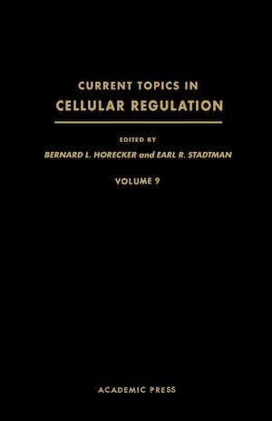 Téléchargez le livre :  Current Topics in Cellular Regulation