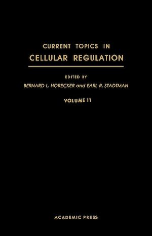 Téléchargez le livre :  Current Topics in Cellular Regulation
