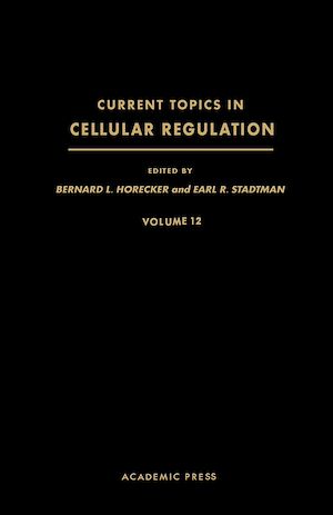 Téléchargez le livre :  Current Topics in Cellular Regulation