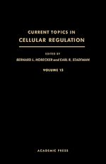 Télécharger le livre :  Current Topics in Cellular Regulation